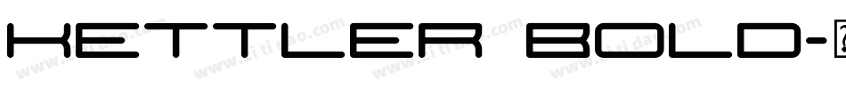 Kettler Bold字体转换